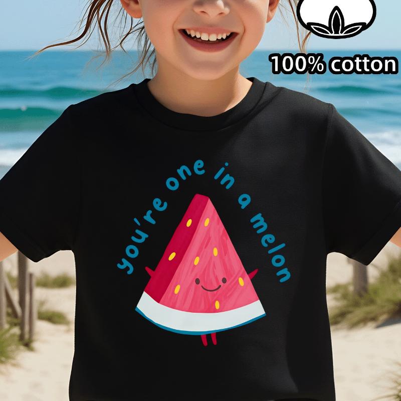 Youre One In A Melon