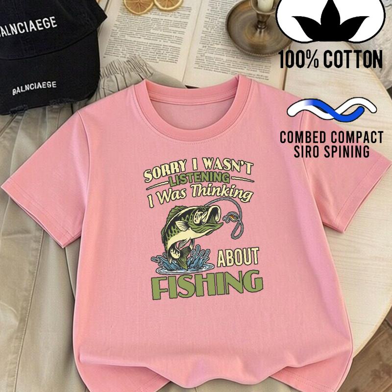 Sorry I Wasnt Listening Fishing